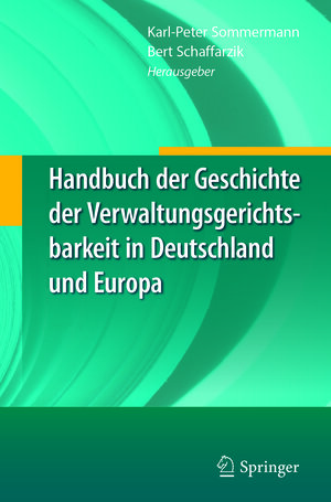 Buchcover Handbuch der Geschichte der Verwaltungsgerichtsbarkeit in Deutschland und Europa  | EAN 9783642412356 | ISBN 3-642-41235-1 | ISBN 978-3-642-41235-6