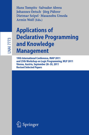 Buchcover Applications of Declarative Programming and Knowledge Management  | EAN 9783642415241 | ISBN 3-642-41524-5 | ISBN 978-3-642-41524-1