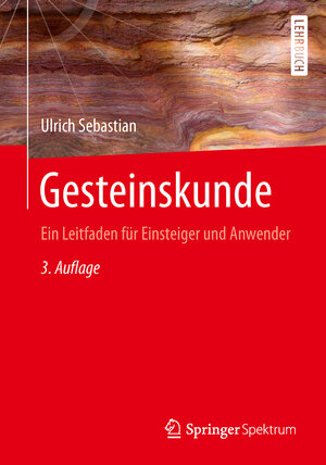 Buchcover Gesteinskunde | Ulrich Sebastian | EAN 9783642417573 | ISBN 3-642-41757-4 | ISBN 978-3-642-41757-3