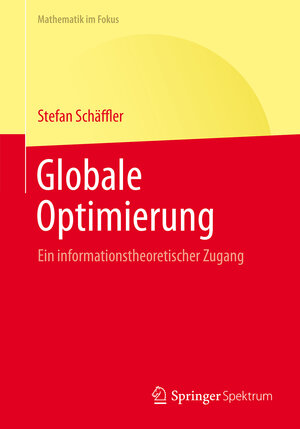 Buchcover Globale Optimierung | Stefan Schaeffler | EAN 9783642417672 | ISBN 3-642-41767-1 | ISBN 978-3-642-41767-2