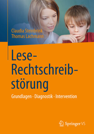 Buchcover Lese-Rechtschreibstörung | Claudia Steinbrink | EAN 9783642418419 | ISBN 3-642-41841-4 | ISBN 978-3-642-41841-9