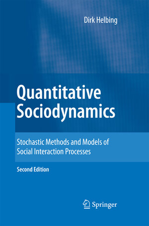 Buchcover Quantitative Sociodynamics | Dirk Helbing | EAN 9783642424021 | ISBN 3-642-42402-3 | ISBN 978-3-642-42402-1