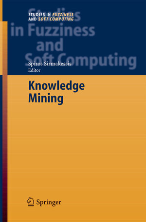 Buchcover Knowledge Mining | EAN 9783642425394 | ISBN 3-642-42539-9 | ISBN 978-3-642-42539-4