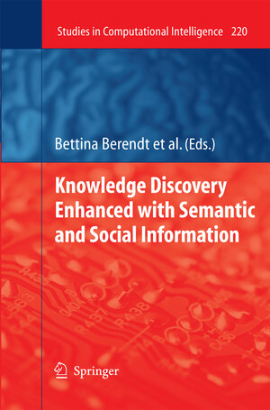 Buchcover Knowledge Discovery Enhanced with Semantic and Social Information  | EAN 9783642426094 | ISBN 3-642-42609-3 | ISBN 978-3-642-42609-4