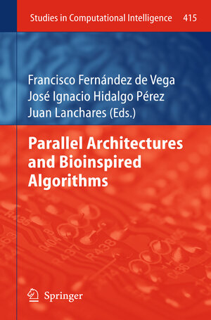 Buchcover Parallel Architectures and Bioinspired Algorithms | EAN 9783642427367 | ISBN 3-642-42736-7 | ISBN 978-3-642-42736-7