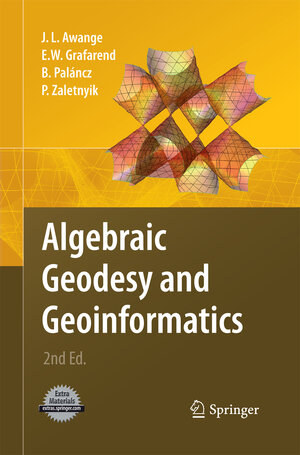 Buchcover Algebraic Geodesy and Geoinformatics | Joseph L. Awange | EAN 9783642431135 | ISBN 3-642-43113-5 | ISBN 978-3-642-43113-5
