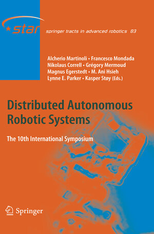 Buchcover Distributed Autonomous Robotic Systems | EAN 9783642434570 | ISBN 3-642-43457-6 | ISBN 978-3-642-43457-0