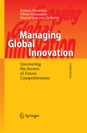 Buchcover Managing Global Innovation | Roman Boutellier | EAN 9783642435188 | ISBN 3-642-43518-1 | ISBN 978-3-642-43518-8