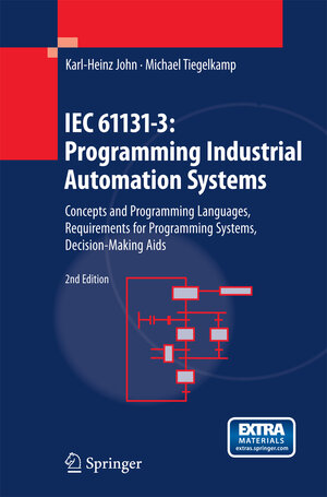 Buchcover IEC 61131-3: Programming Industrial Automation Systems | Karl Heinz John | EAN 9783642436949 | ISBN 3-642-43694-3 | ISBN 978-3-642-43694-9