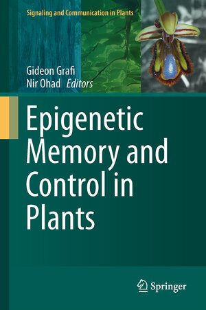 Buchcover Epigenetic Memory and Control in Plants | EAN 9783642437069 | ISBN 3-642-43706-0 | ISBN 978-3-642-43706-9