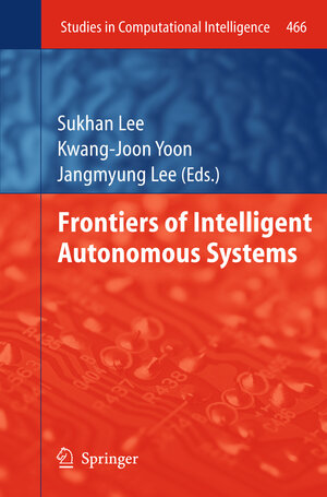Buchcover Frontiers of Intelligent Autonomous Systems | EAN 9783642439247 | ISBN 3-642-43924-1 | ISBN 978-3-642-43924-7