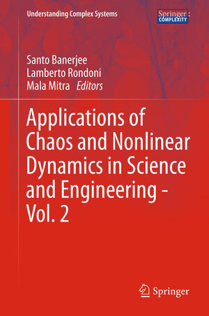 Buchcover Applications of Chaos and Nonlinear Dynamics in Science and Engineering - Vol. 2 | EAN 9783642439278 | ISBN 3-642-43927-6 | ISBN 978-3-642-43927-8