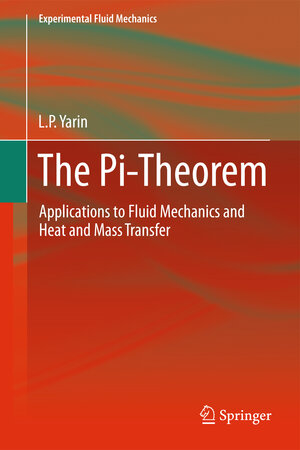 Buchcover The Pi-Theorem | L.P. Yarin | EAN 9783642440342 | ISBN 3-642-44034-7 | ISBN 978-3-642-44034-2