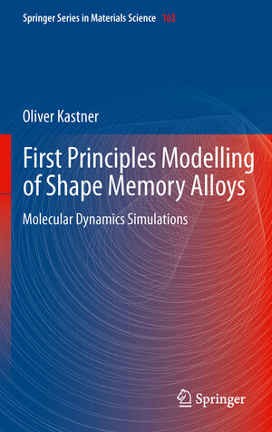 Buchcover First Principles Modelling of Shape Memory Alloys | Oliver Kastner | EAN 9783642443619 | ISBN 3-642-44361-3 | ISBN 978-3-642-44361-9