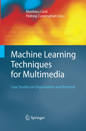 Buchcover Machine Learning Techniques for Multimedia | EAN 9783642443626 | ISBN 3-642-44362-1 | ISBN 978-3-642-44362-6