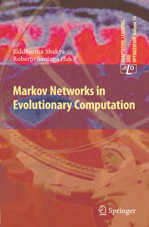 Buchcover Markov Networks in Evolutionary Computation  | EAN 9783642444944 | ISBN 3-642-44494-6 | ISBN 978-3-642-44494-4