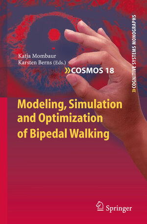 Buchcover Modeling, Simulation and Optimization of Bipedal Walking | EAN 9783642448157 | ISBN 3-642-44815-1 | ISBN 978-3-642-44815-7