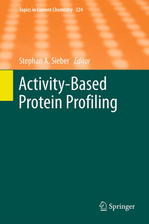 Buchcover Activity-Based Protein Profiling | EAN 9783642448317 | ISBN 3-642-44831-3 | ISBN 978-3-642-44831-7