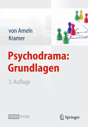 Buchcover Psychodrama: Grundlagen | Falko Ameln | EAN 9783642449208 | ISBN 3-642-44920-4 | ISBN 978-3-642-44920-8