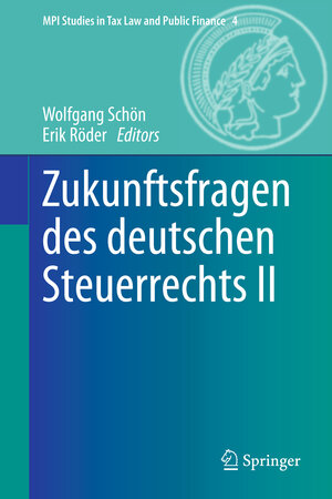 Buchcover Zukunftsfragen des deutschen Steuerrechts II  | EAN 9783642450211 | ISBN 3-642-45021-0 | ISBN 978-3-642-45021-1