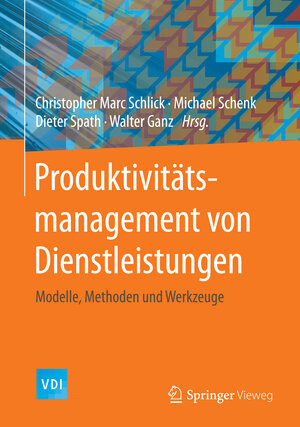 Buchcover Produktivitätsmanagement von Dienstleistungen  | EAN 9783642450709 | ISBN 3-642-45070-9 | ISBN 978-3-642-45070-9