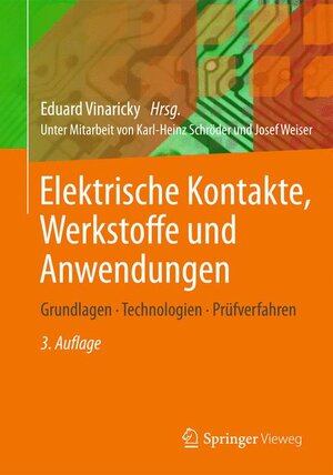Buchcover Elektrische Kontakte, Werkstoffe und Anwendungen  | EAN 9783642454264 | ISBN 3-642-45426-7 | ISBN 978-3-642-45426-4