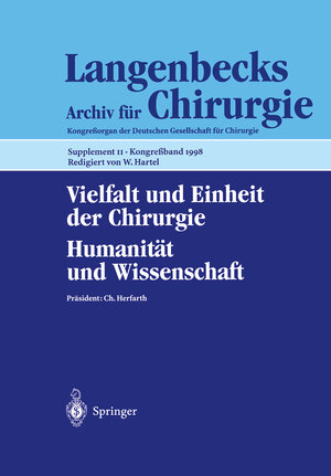 Buchcover Vielfalt und Einheit der Chirurgie. Humanität und Wissenschaft  | EAN 9783642457746 | ISBN 3-642-45774-6 | ISBN 978-3-642-45774-6