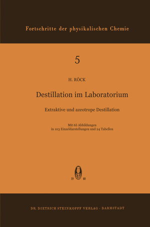 Buchcover Destillation im Laboratorium | H. Röck | EAN 9783642457968 | ISBN 3-642-45796-7 | ISBN 978-3-642-45796-8