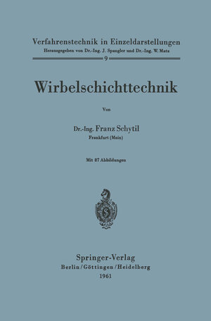 Buchcover Wirbelschichttechnik | Franz Schytil | EAN 9783642459689 | ISBN 3-642-45968-4 | ISBN 978-3-642-45968-9