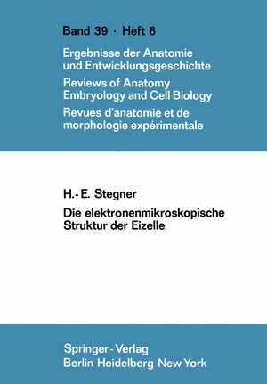 Buchcover Die elektronenmikroskopische Struktur der Eizelle | H.E. Stegner | EAN 9783642460654 | ISBN 3-642-46065-8 | ISBN 978-3-642-46065-4