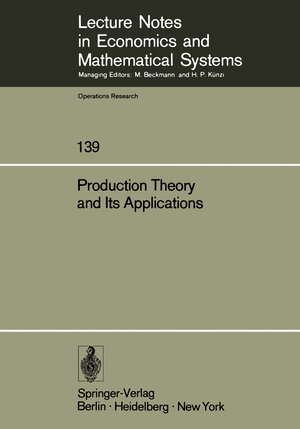 Buchcover Production Theory and Its Applications  | EAN 9783642463495 | ISBN 3-642-46349-5 | ISBN 978-3-642-46349-5