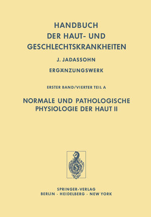 Buchcover Normale und Pathologische Physiologie der Haut II  | EAN 9783642463945 | ISBN 3-642-46394-0 | ISBN 978-3-642-46394-5