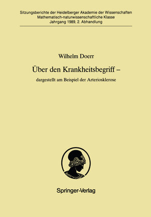 Buchcover Über den Krankheitsbegriff — dargestellt am Beispiel der Arteriosklerose | Wilhelm Doerr | EAN 9783642466717 | ISBN 3-642-46671-0 | ISBN 978-3-642-46671-7