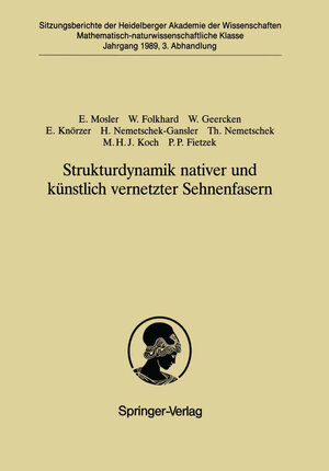 Buchcover Strukturdynamik nativer und künstlich vernetzter Sehnenfasern | Erika Mosler | EAN 9783642466779 | ISBN 3-642-46677-X | ISBN 978-3-642-46677-9