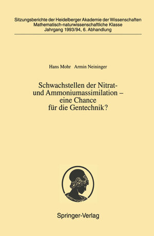 Buchcover Schwachstellen der Nitrat- und Ammoniumassimilation — eine Chance für die Gentechnik? | Hans Mohr | EAN 9783642468148 | ISBN 3-642-46814-4 | ISBN 978-3-642-46814-8