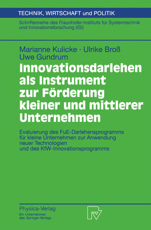 Buchcover Innovationsdarlehen als Instrument zur Förderung kleiner und mittlerer Unternehmen | Marianne Kulicke | EAN 9783642470097 | ISBN 3-642-47009-2 | ISBN 978-3-642-47009-7