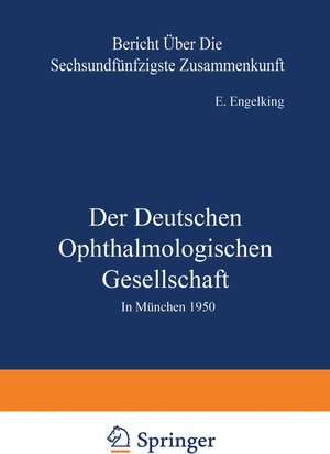 Buchcover Der Deutschen Ophthalmologischen Gesellschaft | E. Engelking | EAN 9783642470813 | ISBN 3-642-47081-5 | ISBN 978-3-642-47081-3
