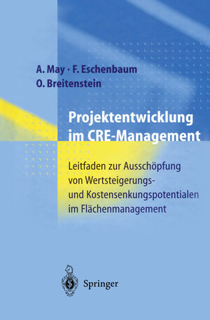 Buchcover Projektentwicklung im CRE-Management | Alexander May | EAN 9783642476396 | ISBN 3-642-47639-2 | ISBN 978-3-642-47639-6