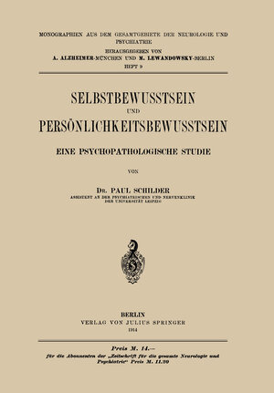 Buchcover Selbstbewusstsein und Persönlichkeitsbewusstsein | Paul Schilder | EAN 9783642477027 | ISBN 3-642-47702-X | ISBN 978-3-642-47702-7