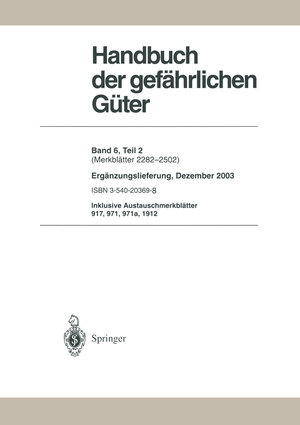 Buchcover Handbuch der gefährlichen Güter  | EAN 9783642477256 | ISBN 3-642-47725-9 | ISBN 978-3-642-47725-6