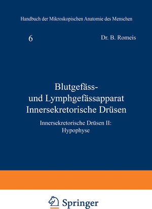 Buchcover Blutgefäss- und Lymphgefässapparat Innersekretorische Drüsen | B. Romeis | EAN 9783642478321 | ISBN 3-642-47832-8 | ISBN 978-3-642-47832-1