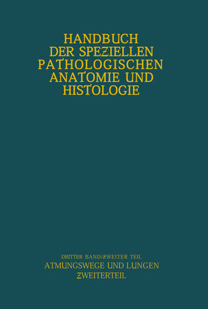 Buchcover Atmungswege und Lungen | W. Berblinger | EAN 9783642478376 | ISBN 3-642-47837-9 | ISBN 978-3-642-47837-6
