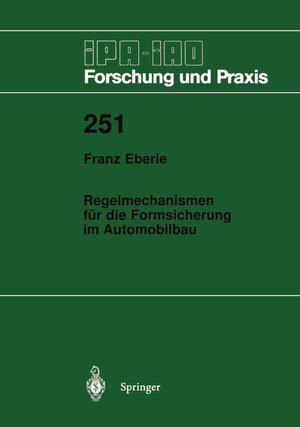 Buchcover Regelmechanismen für die Formsicherung im Automobilbau | Franz Eberle | EAN 9783642479052 | ISBN 3-642-47905-7 | ISBN 978-3-642-47905-2