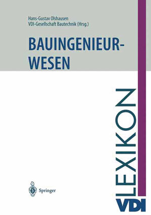 Buchcover VDI-Lexikon Bauingenieurwesen  | EAN 9783642480973 | ISBN 3-642-48097-7 | ISBN 978-3-642-48097-3