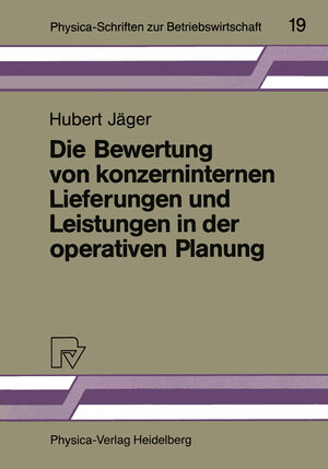 Buchcover Die Bewertung von konzerninternen Lieferungen und Leistungen in der operativen Planung | Hubert Jäger | EAN 9783642481024 | ISBN 3-642-48102-7 | ISBN 978-3-642-48102-4