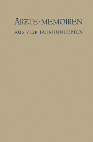 Buchcover Ärzte-Memoiren | Erich Ebstein | EAN 9783642485237 | ISBN 3-642-48523-5 | ISBN 978-3-642-48523-7