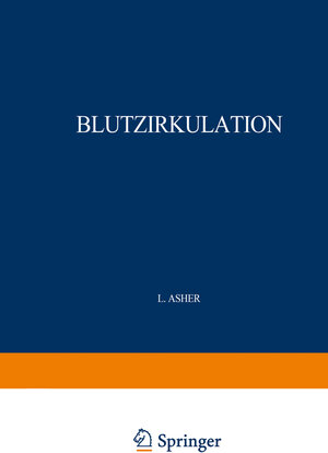 Buchcover Blutzirkulation. 2 Teile. 1926/27 | A. Bethe | EAN 9783642485923 | ISBN 3-642-48592-8 | ISBN 978-3-642-48592-3
