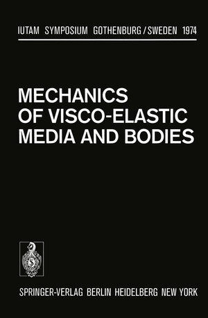 Buchcover Mechanics of Visco-Elastic Media and Bodies | EAN 9783642489266 | ISBN 3-642-48926-5 | ISBN 978-3-642-48926-6