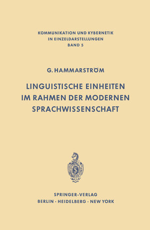 Buchcover Linguistische Einheiten im Rahmen der modernen Sprachwissenschaft | Göran Hammarström | EAN 9783642491054 | ISBN 3-642-49105-7 | ISBN 978-3-642-49105-4