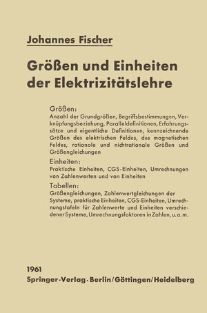 Buchcover Größen und Einheiten der Elektrizitätslehre | Johannes Fischer | EAN 9783642492143 | ISBN 3-642-49214-2 | ISBN 978-3-642-49214-3
